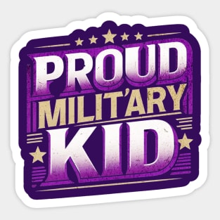 Proud military kids Strength Through Adversity Sticker